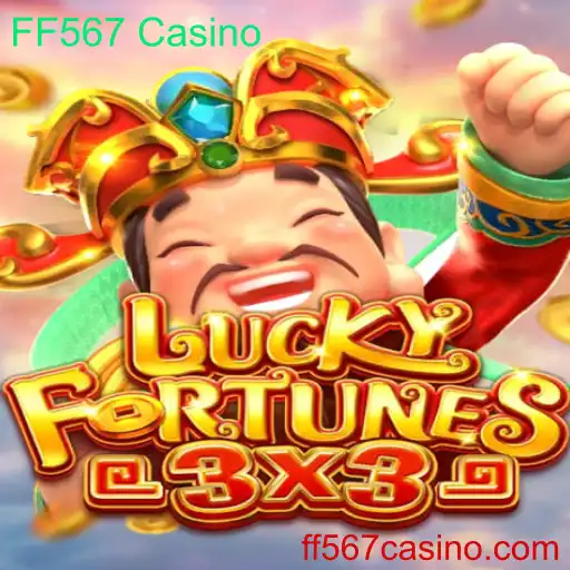 Descubra as Emoções de LUCKYFORTUNES3x3 no FF567 Casino