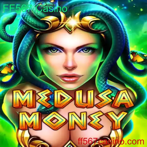 Descubra o Fascinante Mundo de MedusaMoney no FF567 Casino