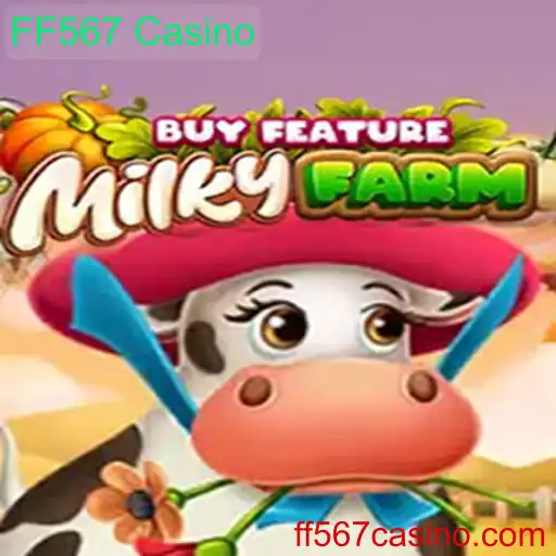 Explorando o Novo Fenômeno: MilkyFarmBuyFeature no FF567 Casino