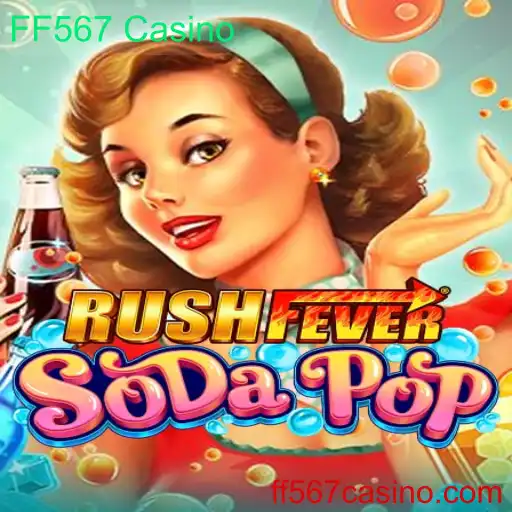 Explorando o Mundo Vibrante de RushFeverSodaPop no FF567 Casino